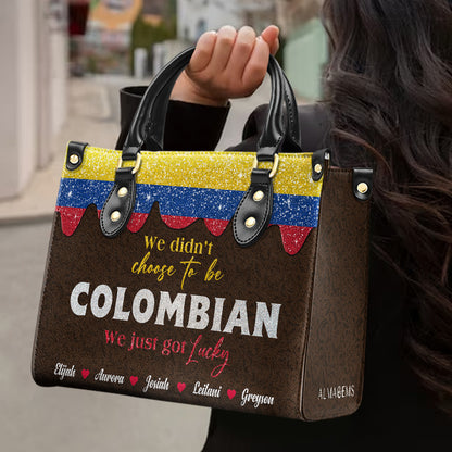 No elegimos ser colombianos... solo tuvimos suerte - Bolso de piel personalizado - LA037_HB