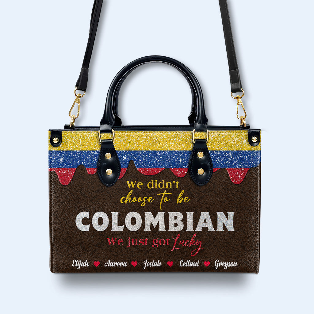 No elegimos ser colombianos... solo tuvimos suerte - Bolso de piel personalizado - LA037_HB