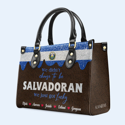 No elegimos ser salvadoreños... Simplemente tuvimos suerte - Bolso de piel personalizado - LA039_HB