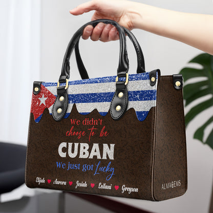 No elegimos ser cubanos... simplemente tuvimos suerte - Bolso de piel personalizado - LA040_HB