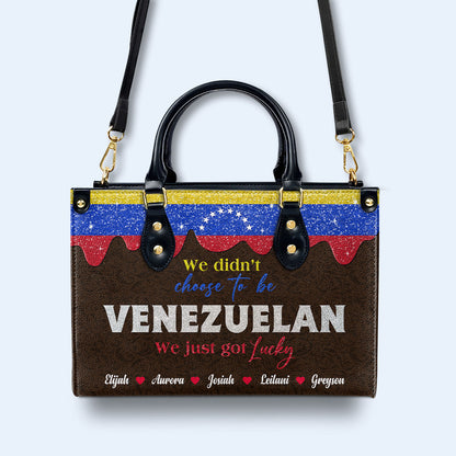 No elegimos ser venezolanos, simplemente tuvimos suerte - Bolso de Cuero Personalizado - LA042_HB