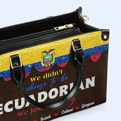 No elegimos ser ecuatorianos... Simplemente tuvimos suerte - Bolso de Cuero Personalizado - LA043_HB