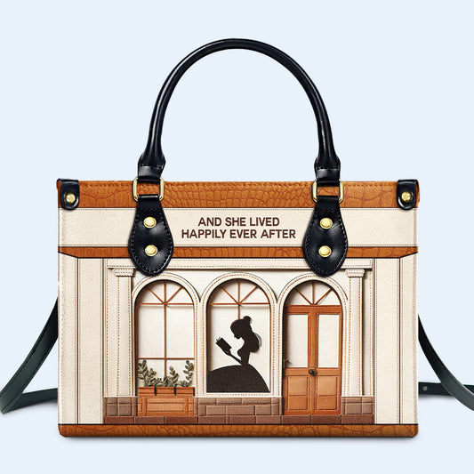 And She Lived Happily Ever After - Bespoke Leather Handbag For Reading Lovers - LL12