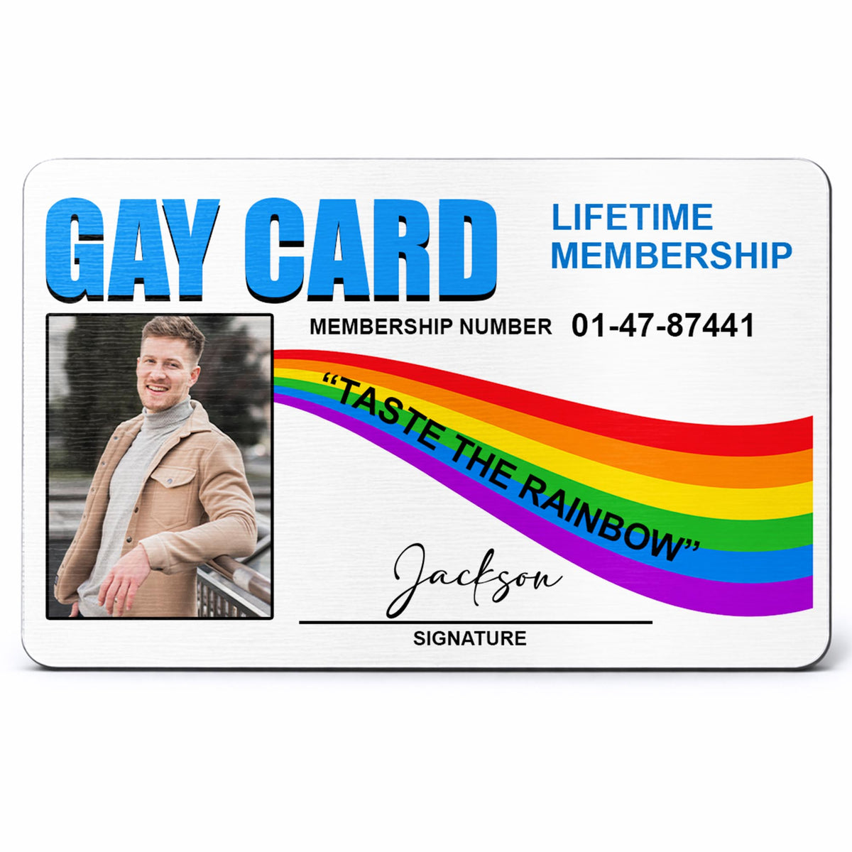 Gay Card Taste The Rainbow Life Time Membership Rainbow Photo - Personalized Aluminum Wallet Card - LPRIDE011_ALCA