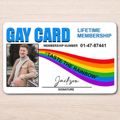 Gay Card Taste The Rainbow Life Time Membership Rainbow Photo - Personalized Aluminum Wallet Card - LPRIDE011_ALCA