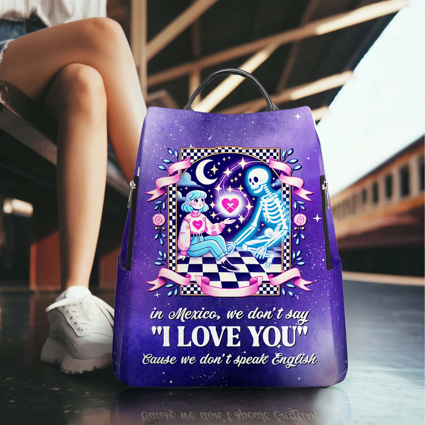 In Mexico, We Don't Say "I Love You" - Personalized Custom Leather BackPack - ME023_BP