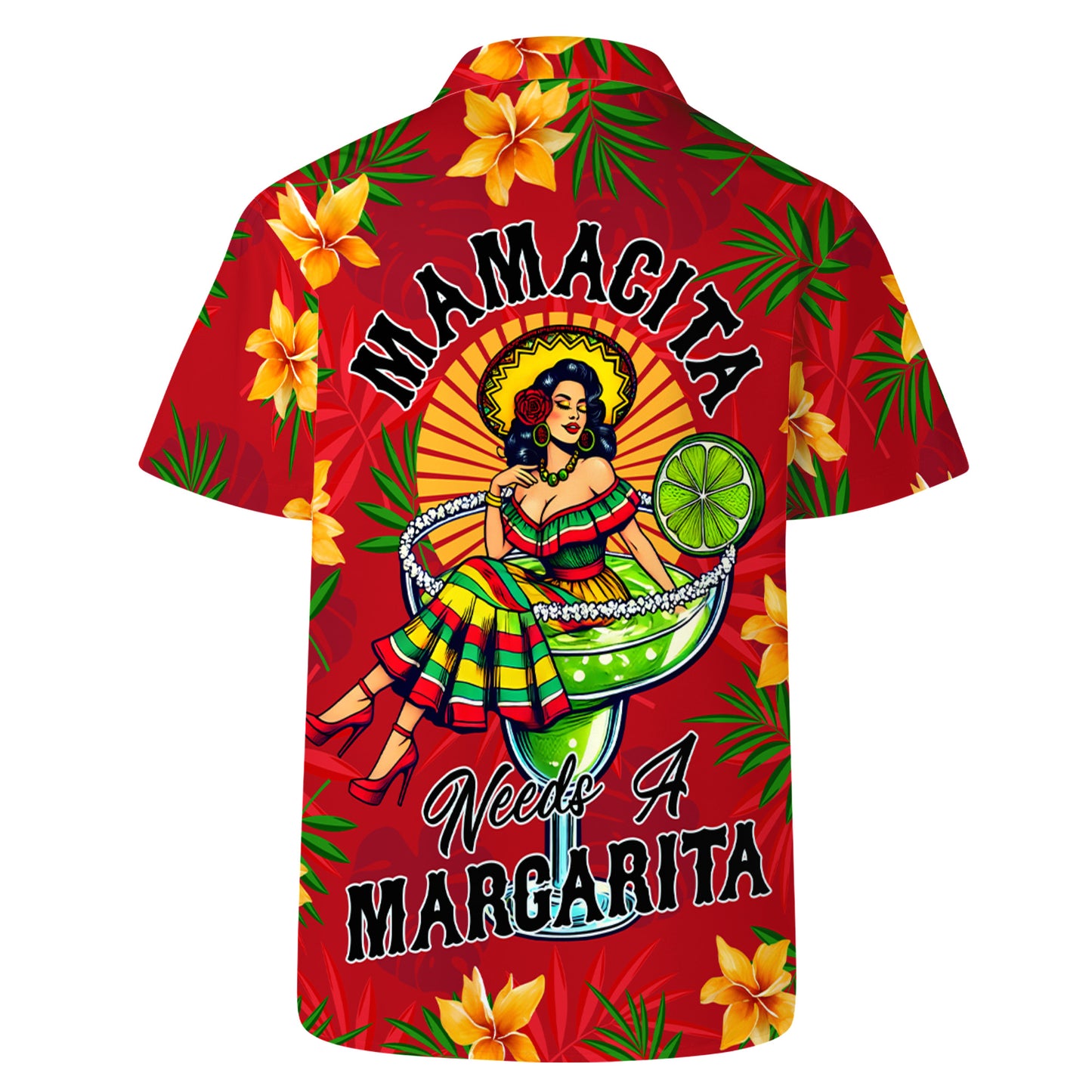 Mamacita necesita una margarita - Camisa hawaiana unisex personalizada - ME029_HW