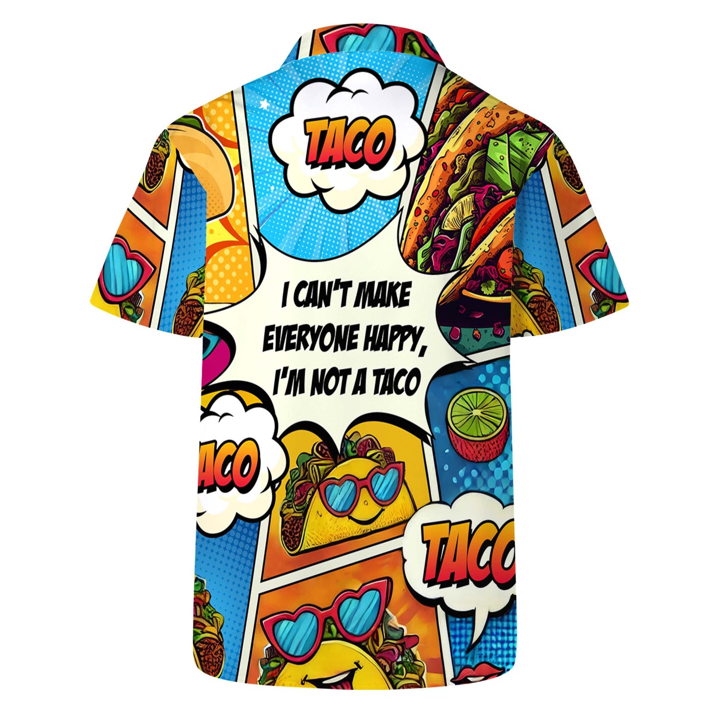 No puedo hacer felices a todos, no soy un taco - Camisa hawaiana unisex personalizada - ME030_HW