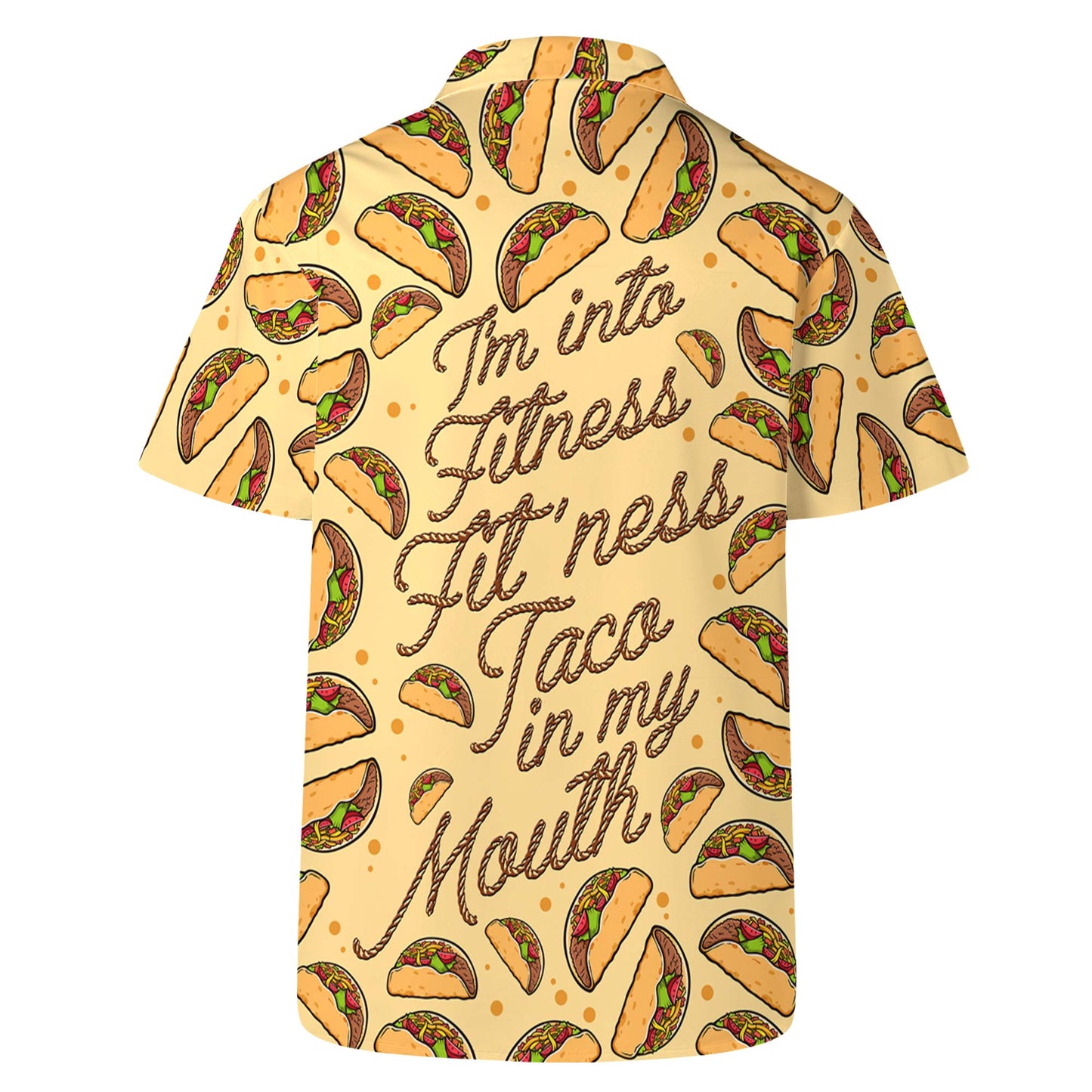 Taco en la boca con la frase "I'm Into Fitness" (Estoy en forma, taco en la boca) - Camisa hawaiana unisex personalizada - ME034_HW