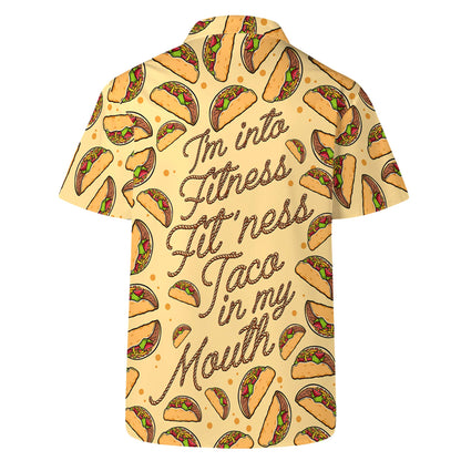 Taco en la boca con la frase "I'm Into Fitness" (Estoy en forma, taco en la boca) - Camisa hawaiana unisex personalizada - ME034_HW