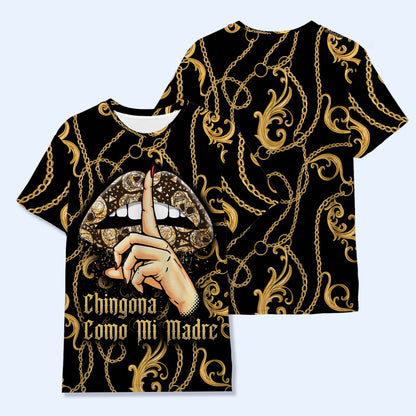 Chingona como mi madre - Camiseta unisex personalizada con estampado integral - ME042_3T