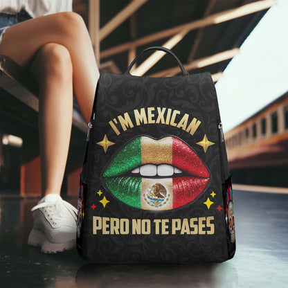 I'm Mexican Pero No Te Pases - Personalized Custom Leather BackPack - ME046_BP