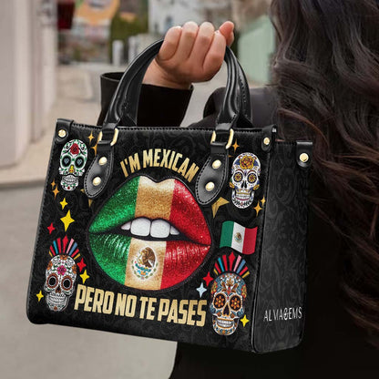 Soy Mexicano Pero No Te Pases - Bolso de Cuero Personalizado - ME046_HB