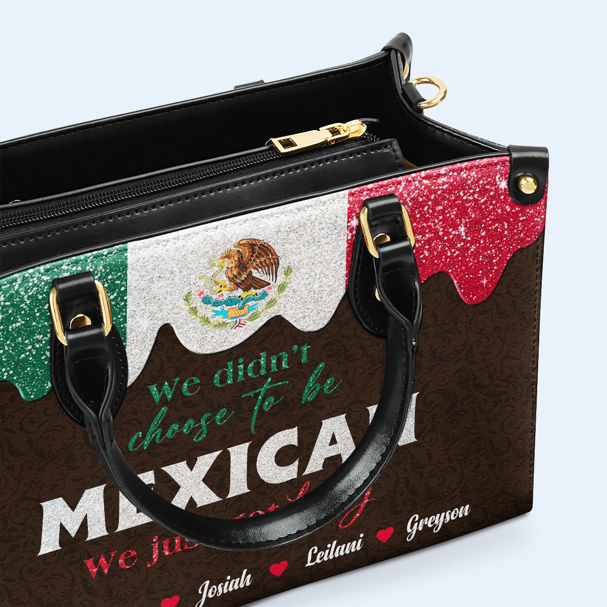 No elegimos ser MEXICANOS, simplemente tuvimos suerte - Bolso de mano de piel personalizado - ME048_HB