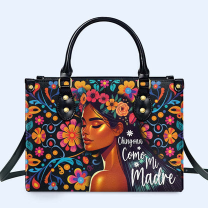 Chingona Como Mi Madre - Bolso de Cuero Personalizado - ME060_HB