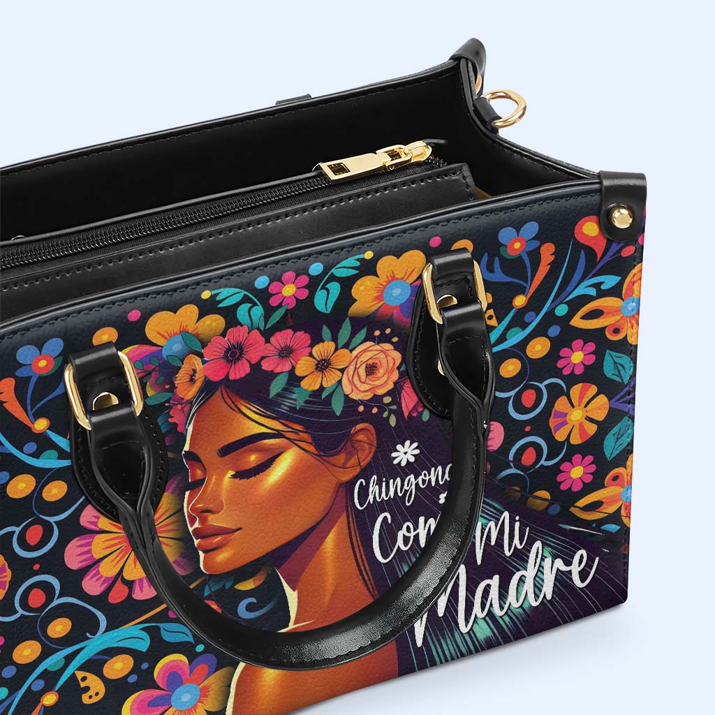 Chingona Como Mi Madre - Personalized Custom Leather Handbag - ME060_HB