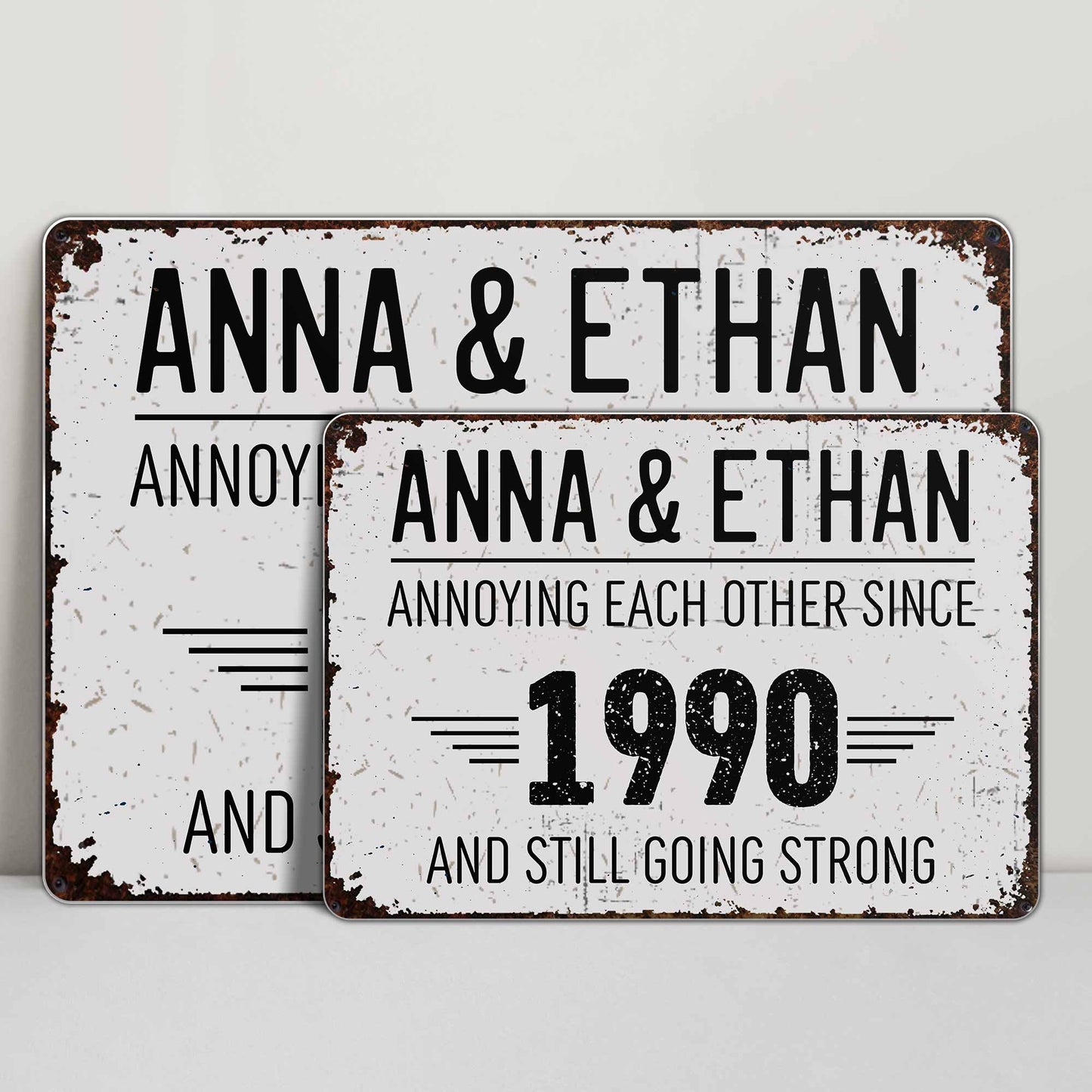Annoying Each Other Since And Still Going Strong Rustic Sign - Personalized Metal Sign - CPL050_MSIGN