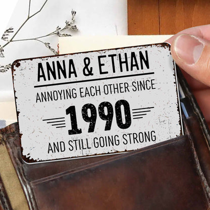 Molestándonos mutuamente desde entonces, y seguimos fuertes - Tarjeta de aluminio personalizada - CPL050_ALCA