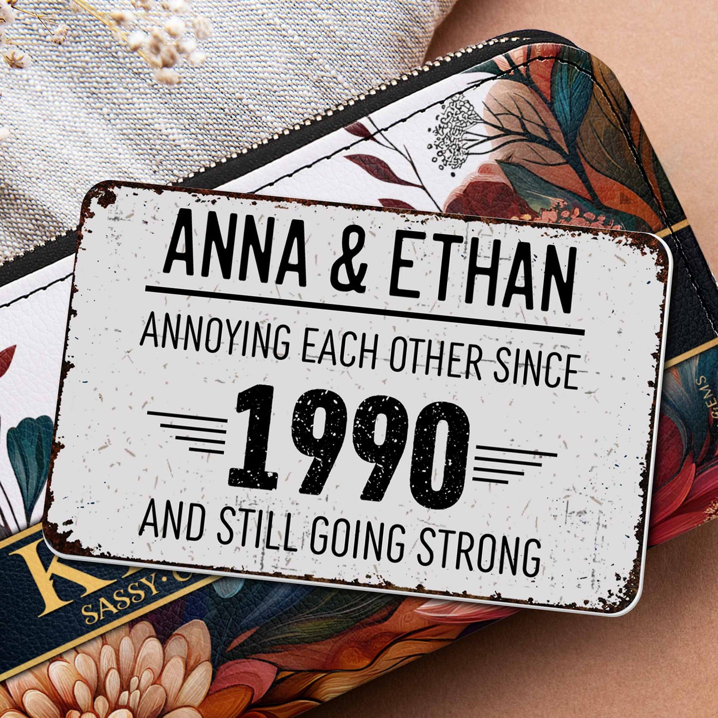 Molestándonos mutuamente desde entonces, y seguimos fuertes - Tarjeta de aluminio personalizada - CPL050_ALCA