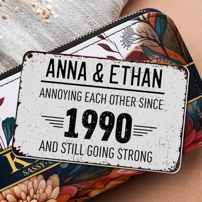 Molestándonos mutuamente desde entonces, y seguimos fuertes - Tarjeta de aluminio personalizada - CPL050_ALCA