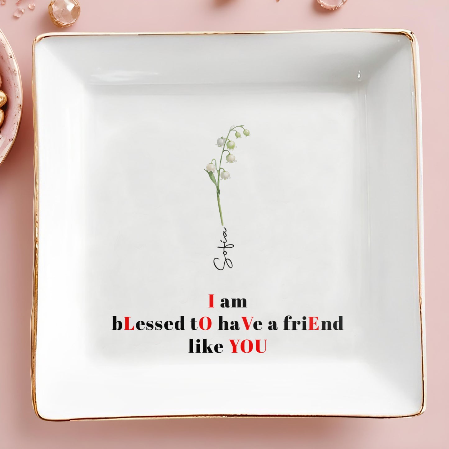 Blessed To Have Friends Like You Jewelry Dish - Personalized Custom Jewelry Dish - BST009_SCRD