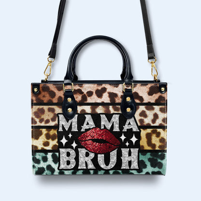Mama Bruh - Bespoke Leather Handbag - MM03