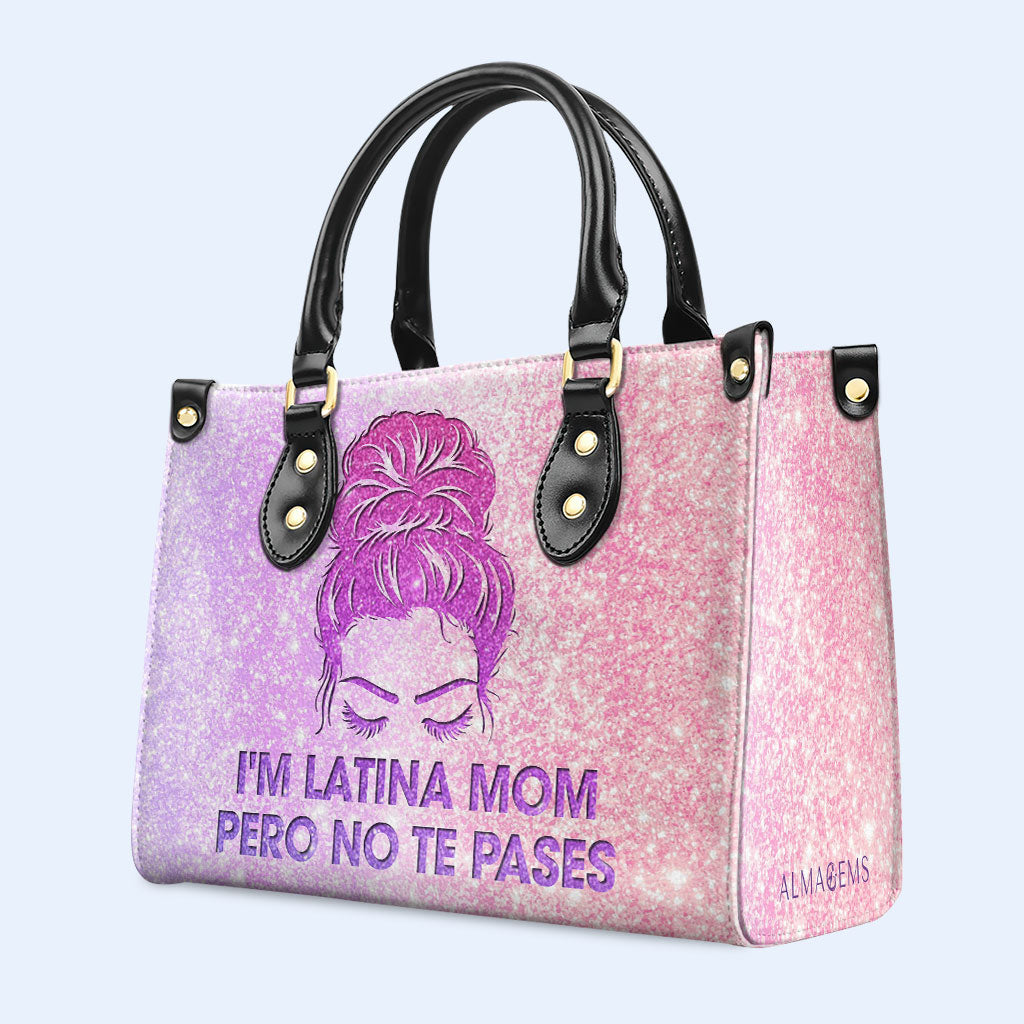 Latina Mom Pero No Te Pases - Bolso de Cuero - MM51