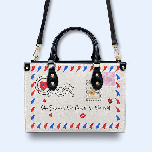She Believe She Could So She Did - Personalized Leather Handbag - MM52