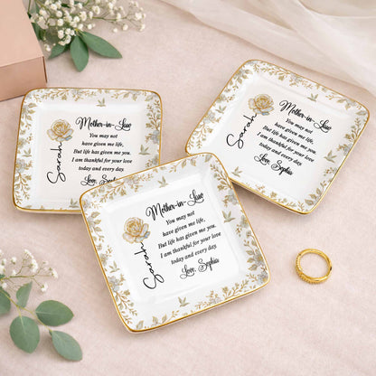 Mother In Law You May Not Have Given Me Life Flower And Bird Jewelry Dish