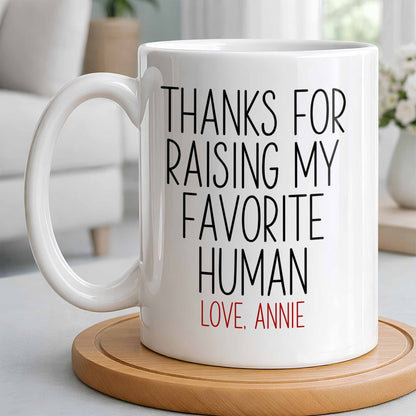 Thanks For Raising My Favorite Human Minimalist Text Design