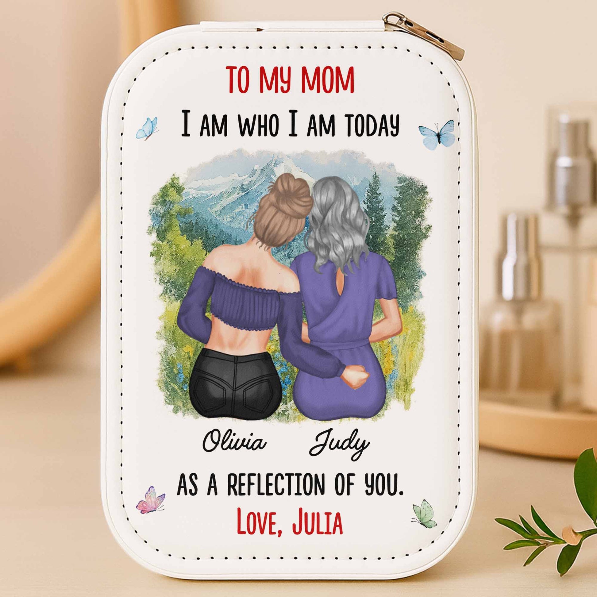 To My Mom, I Am Who I Am Today, Mountains And Butterflies