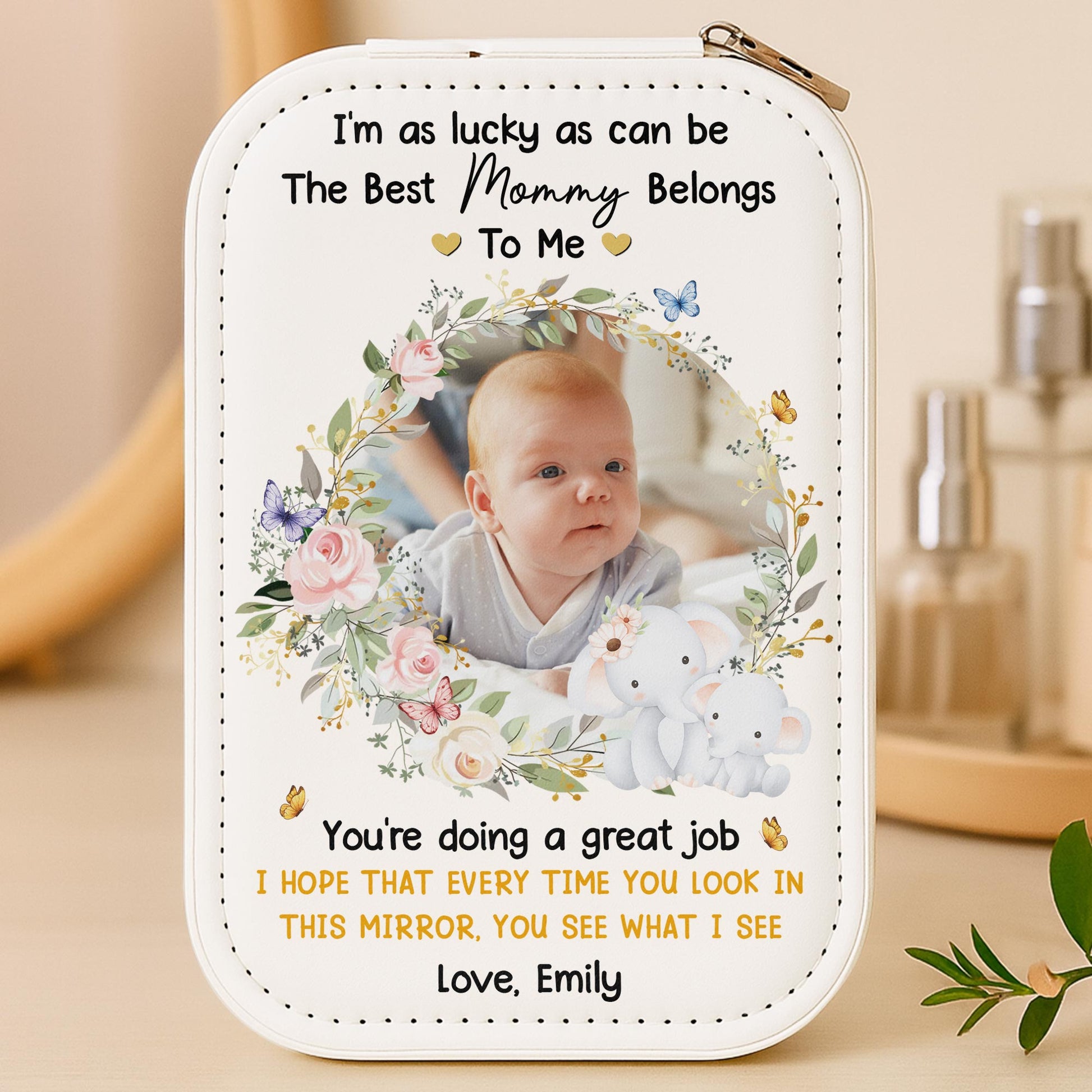 I'm As Lucky As Can Be, The Best Mommy Belongs to Me, Flowers