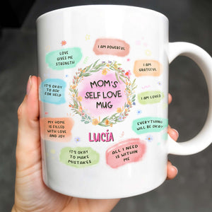 Mom's Self Love Mug With Flowers