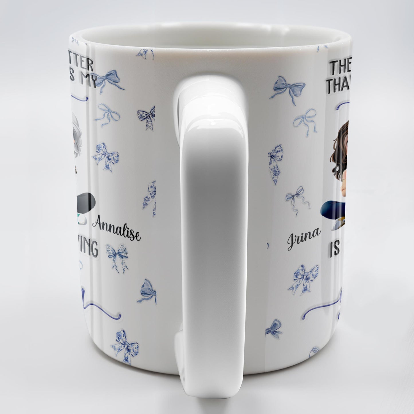 The Only Thing Better Than Having You As My Mom, Bows And Cartoon People