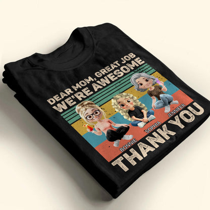 Dear Mom, Great Job We're Awesome Thank You, Cartoon Girls