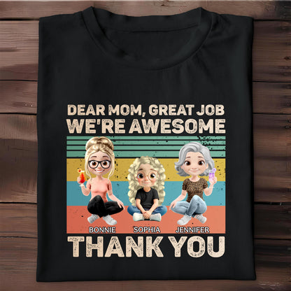 Dear Mom, Great Job We're Awesome Thank You, Cartoon Girls