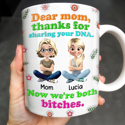 Dear Mom, Thanks For Sharing Your DNA, Flowers And Cartoon Characters