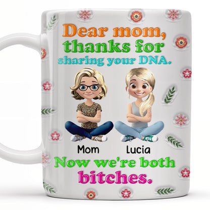 Dear Mom, Thanks For Sharing Your DNA, Flowers And Cartoon Characters