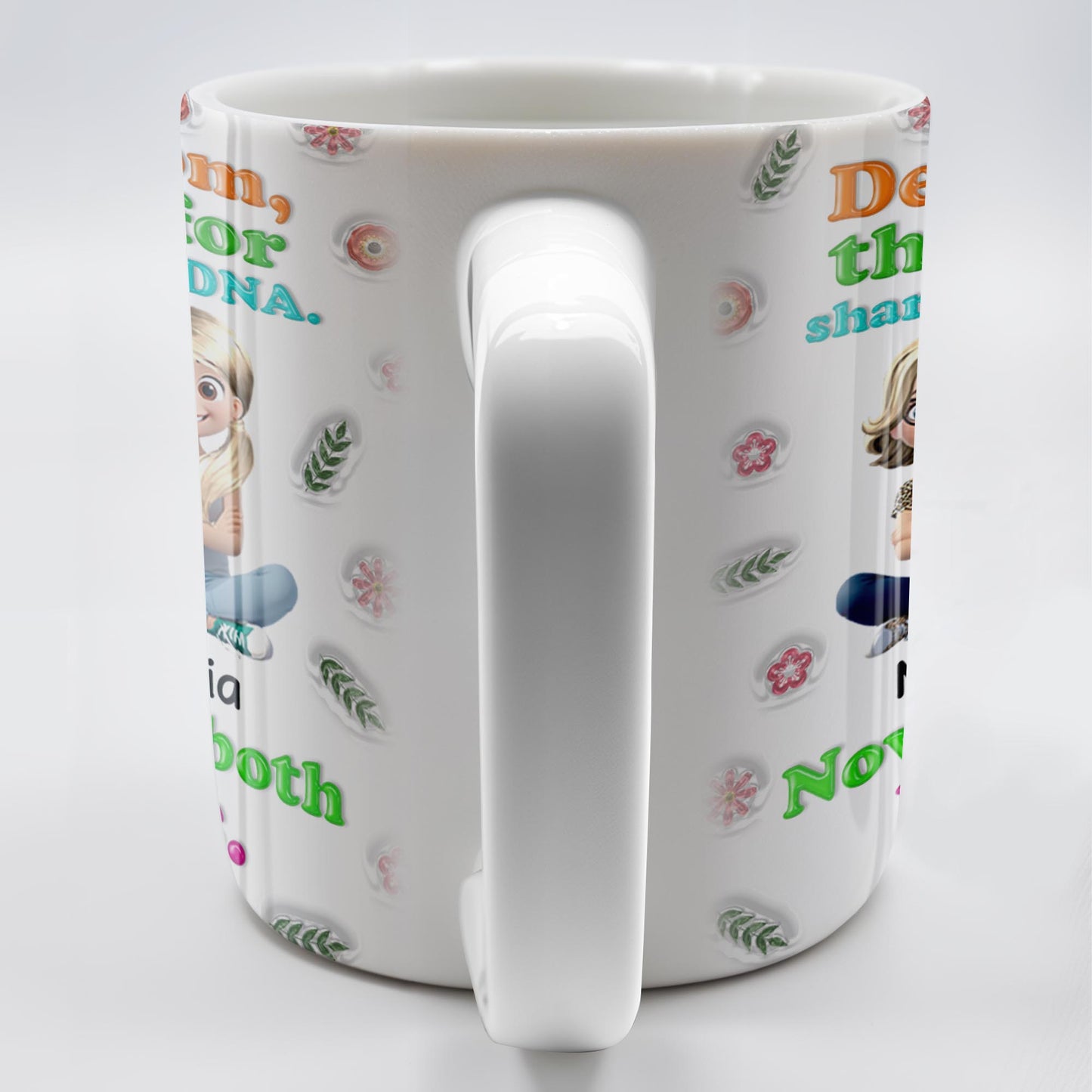 Dear Mom, Thanks For Sharing Your DNA, Flowers And Cartoon Characters