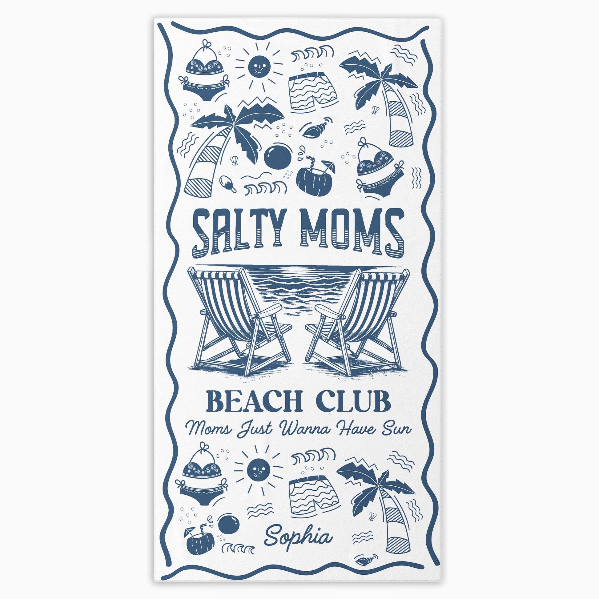 Salty Moms Beach Club, Moms Just Wanna Have Sun