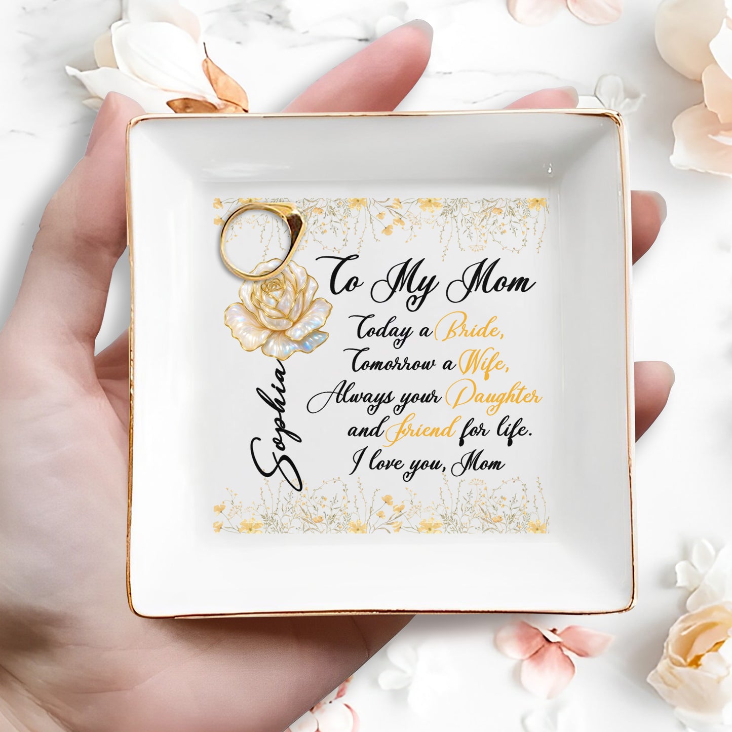 To My Mom, Always Your Daughter, Rose And Flowers - Personalized Custom Jewelry Dish, Square Ceramic Dish - MOM119_SCRD