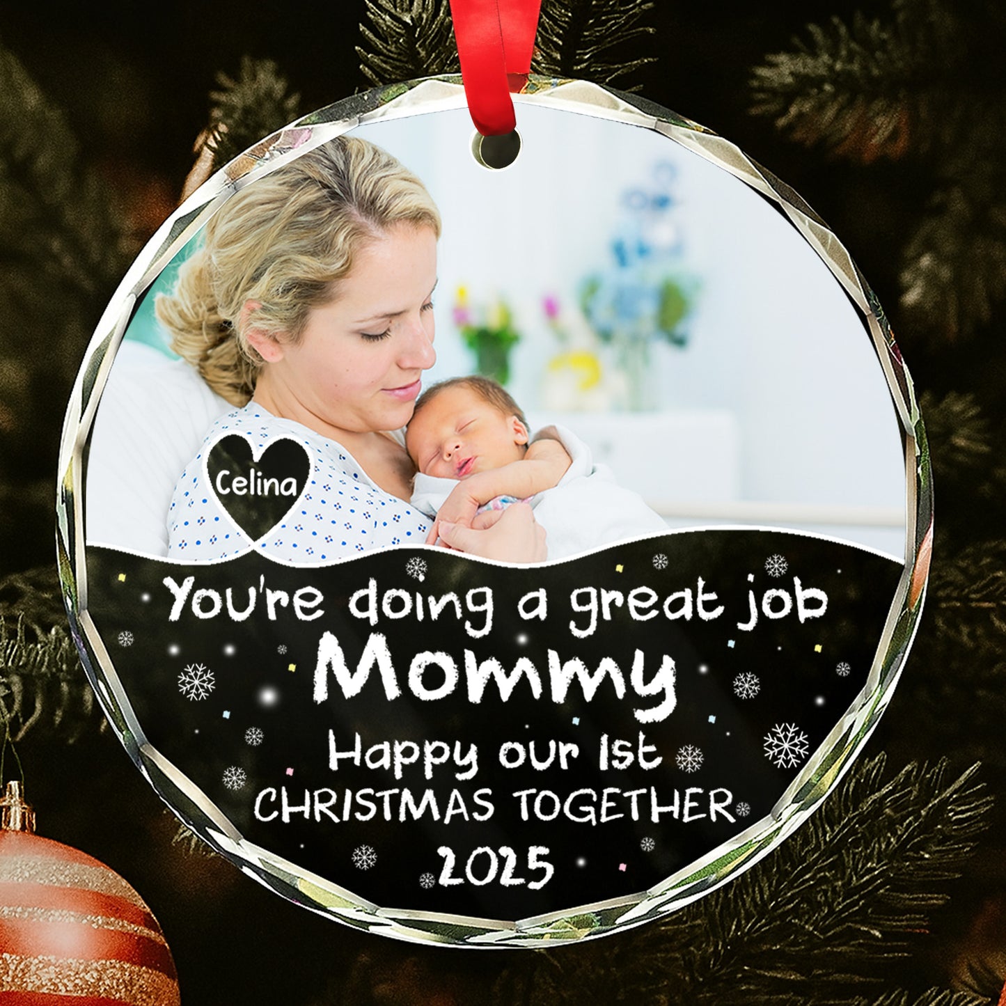 You're Doing A Great Job Mommy, Happy Our 1st Christmas Together