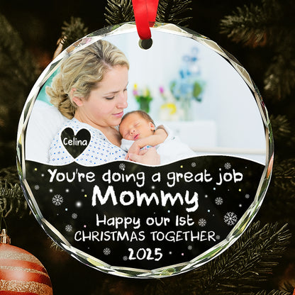 You're Doing A Great Job Mommy, Happy Our 1st Christmas Together
