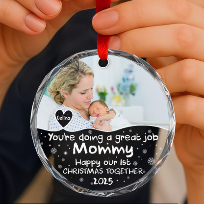 You're Doing A Great Job Mommy, Happy Our 1st Christmas Together