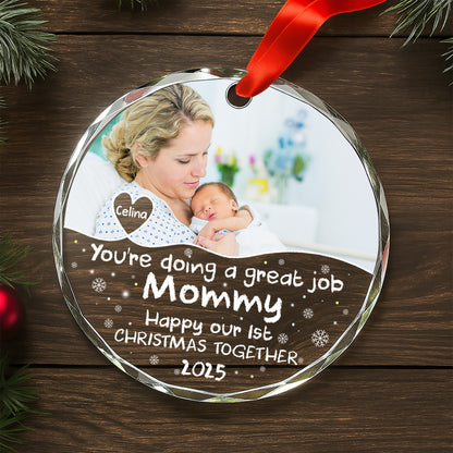 You're Doing A Great Job Mommy, Happy Our 1st Christmas Together