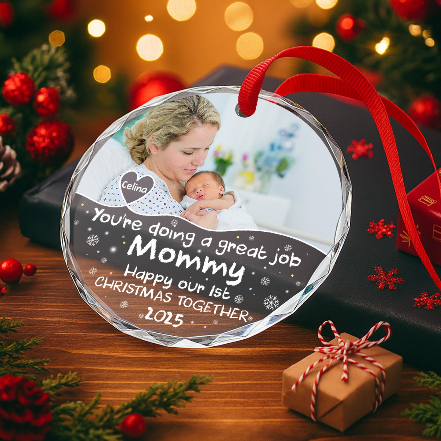 You're Doing A Great Job Mommy, Happy Our 1st Christmas Together