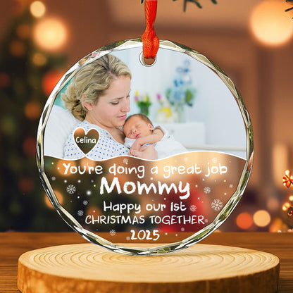 You're Doing A Great Job Mommy, Happy Our 1st Christmas Together