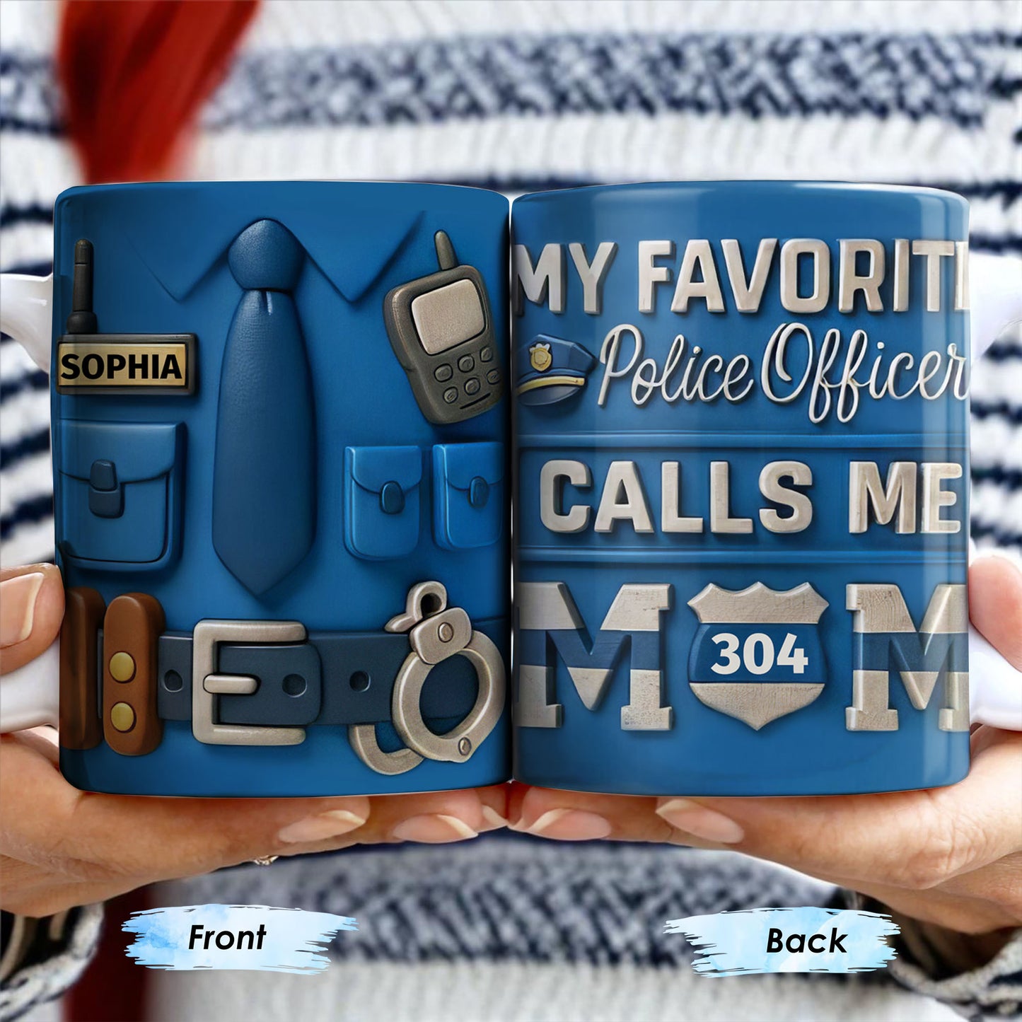 My Favorite Police Officer Calls Me Mom Mug