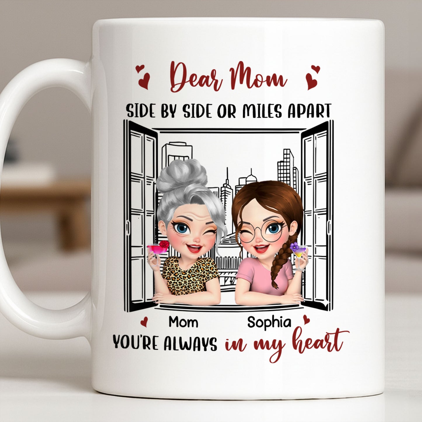 Dear Mom Side By Side Or Miles Apart Cityscape And Hearts Design