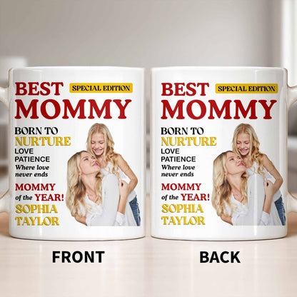 Best Mommy Born To Nurture Love Patience